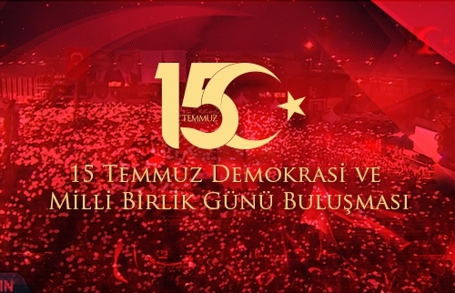 15 Temmuz Demokrasi ve Milli Birlik Günü Buluşması - 2019
