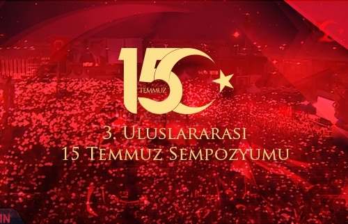 3. Uluslararası 15 Temmuz Sempozyumu