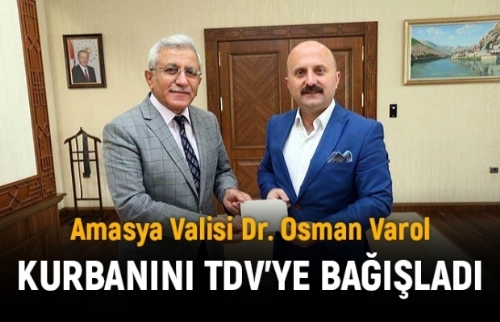 Amasya Valis Dr. Osman Varol'dan TDV'ye Kurban Bağışı
