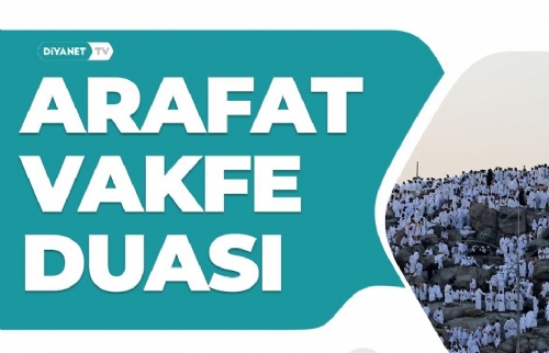 Arafat Vakfe Duası - 2023