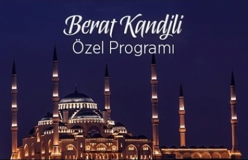 Berat Kandili Özel Programı