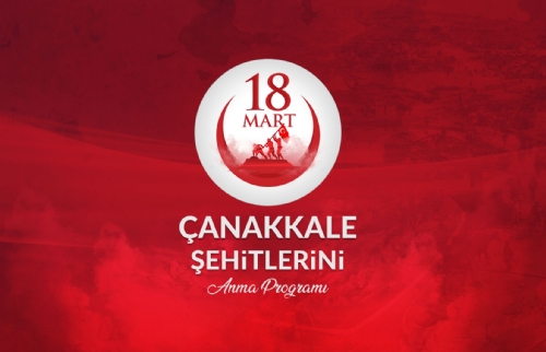 Çanakkale 18 Mart Şehitleri Anma Günü Kur'an-ı Kerim ve Mevlid Programı