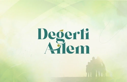 Değerli Ailem