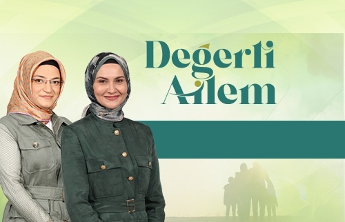 Değerli Ailem