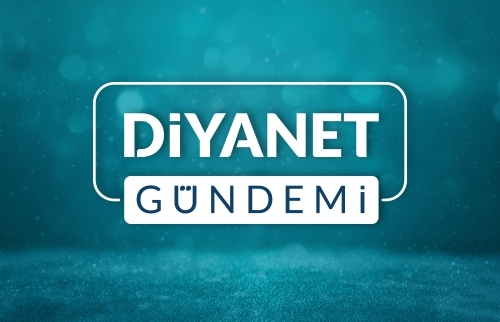 Diyanet Gündemi