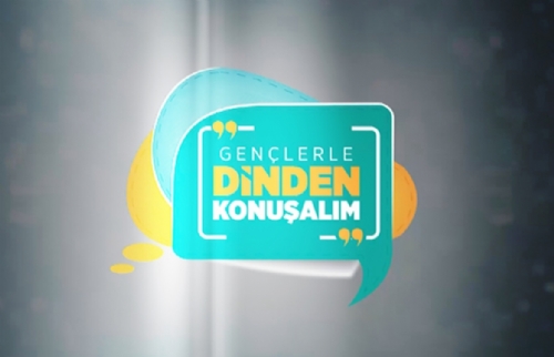 “Gençlerle Dinden Konuşalım” da “Kader” konusu ele alınacak