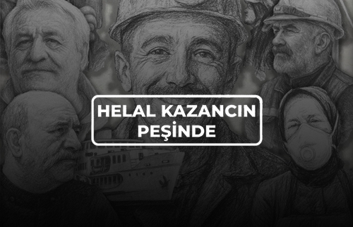 Helal Kazancın Peşinde