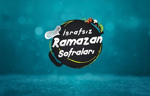 İsrafsız Ramazan Sofraları