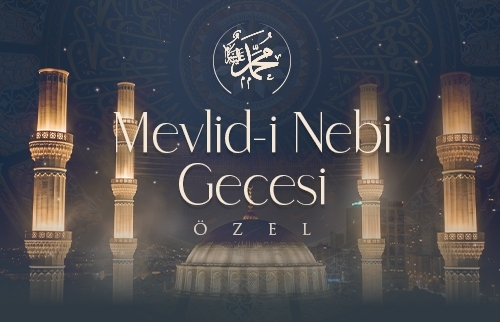 Mevlid-i Nebi Gecesi Özel - 2026