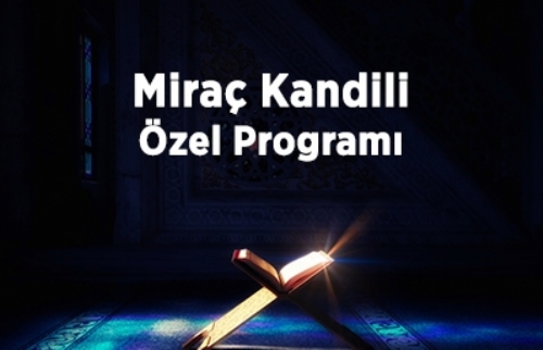 Miraç Kandili Özel Yayını 2019