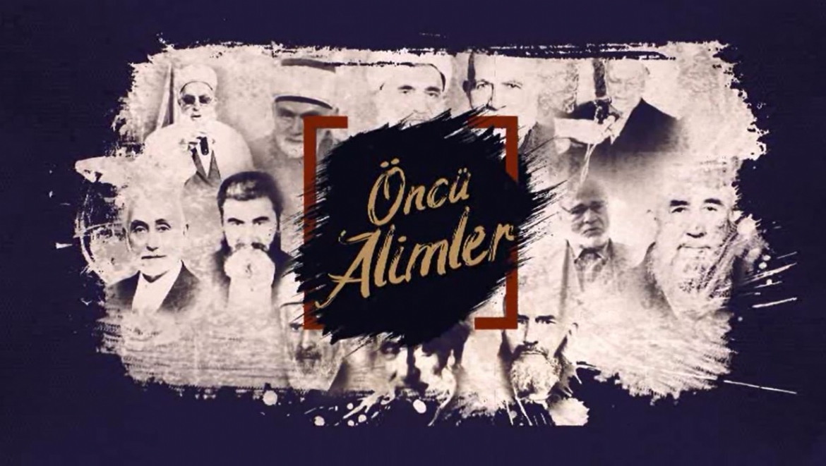 “Öncü Alimler” Yarın Diyanet TV’de