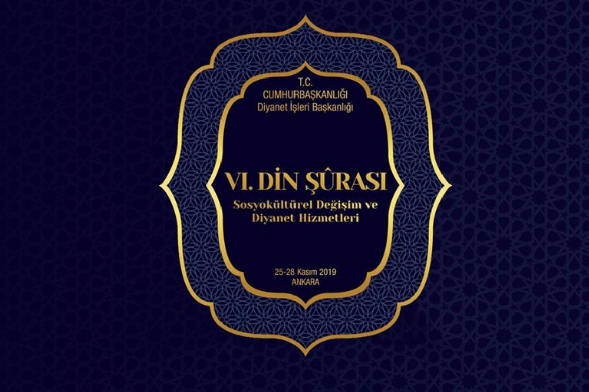 6. Din Şurası - Sosyokültürel Değişim ve Diyanet Hizmetleri