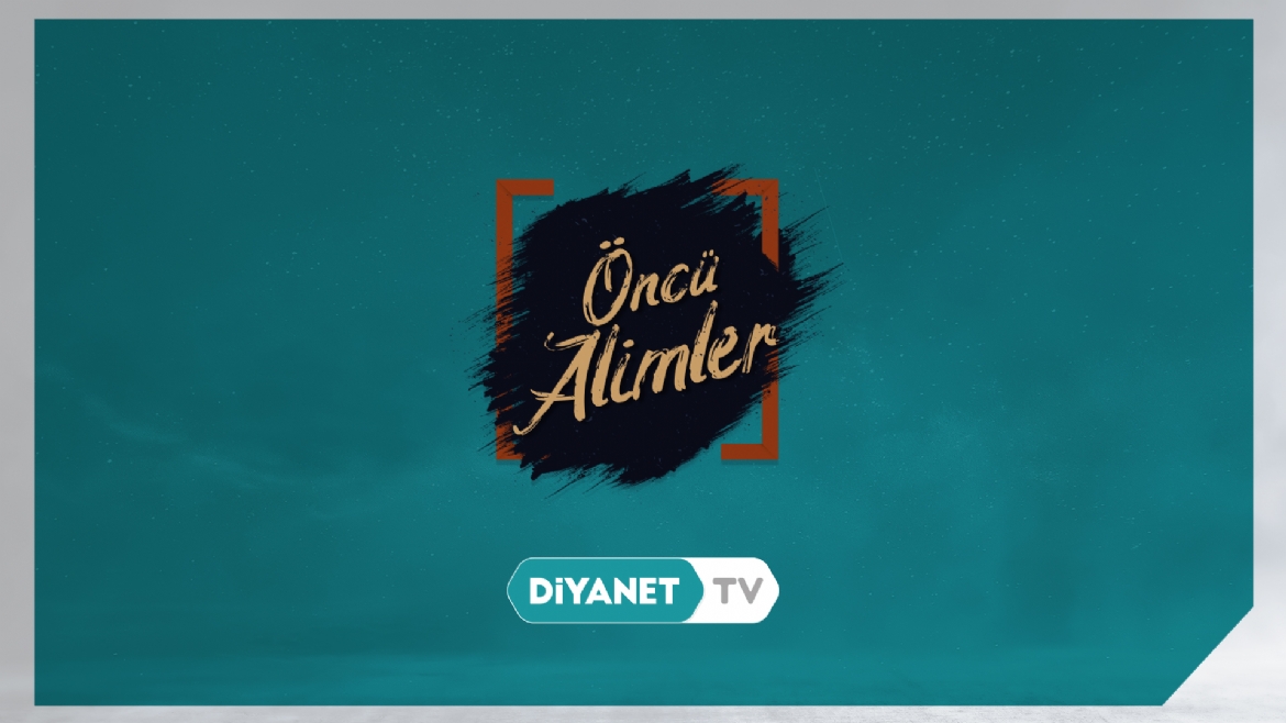  'Öncü Alimler'de Ali Yakup Cenkçiler'in hayatı anlatıldı...