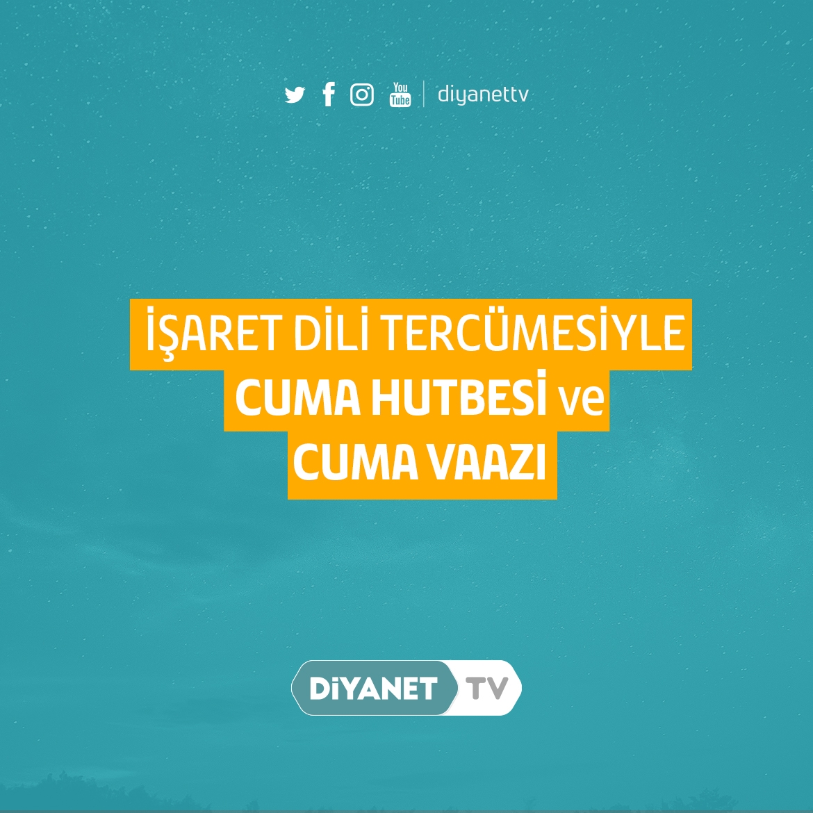 Diyanet TV'den İşaret Dili Tercümesiyle “Cuma Hutbesi” ve “Cuma Vaazı”