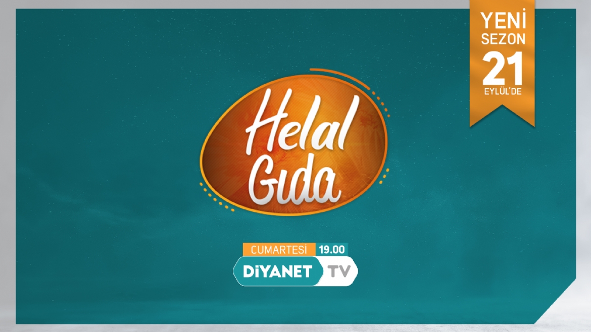 Diyanet TV’den “Helal Gıda” programı…