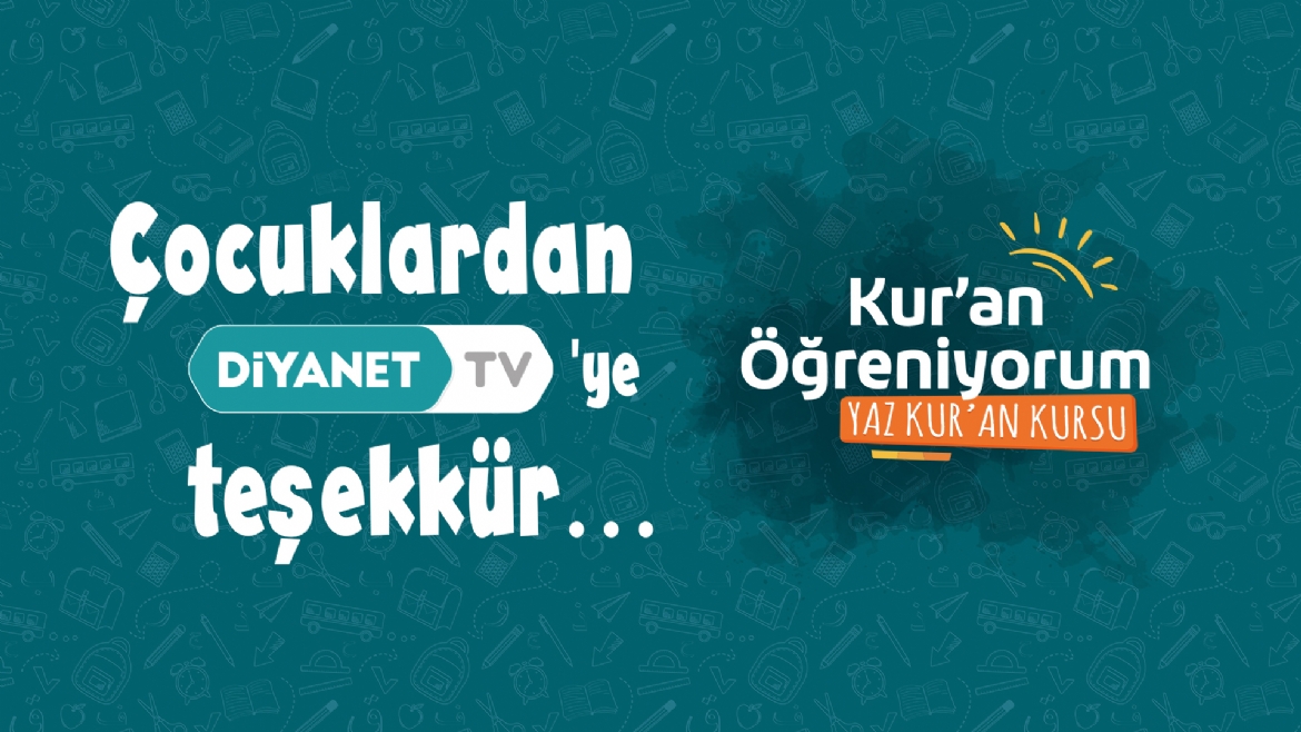 Çocuklardan Diyanet TV’ye teşekkür…