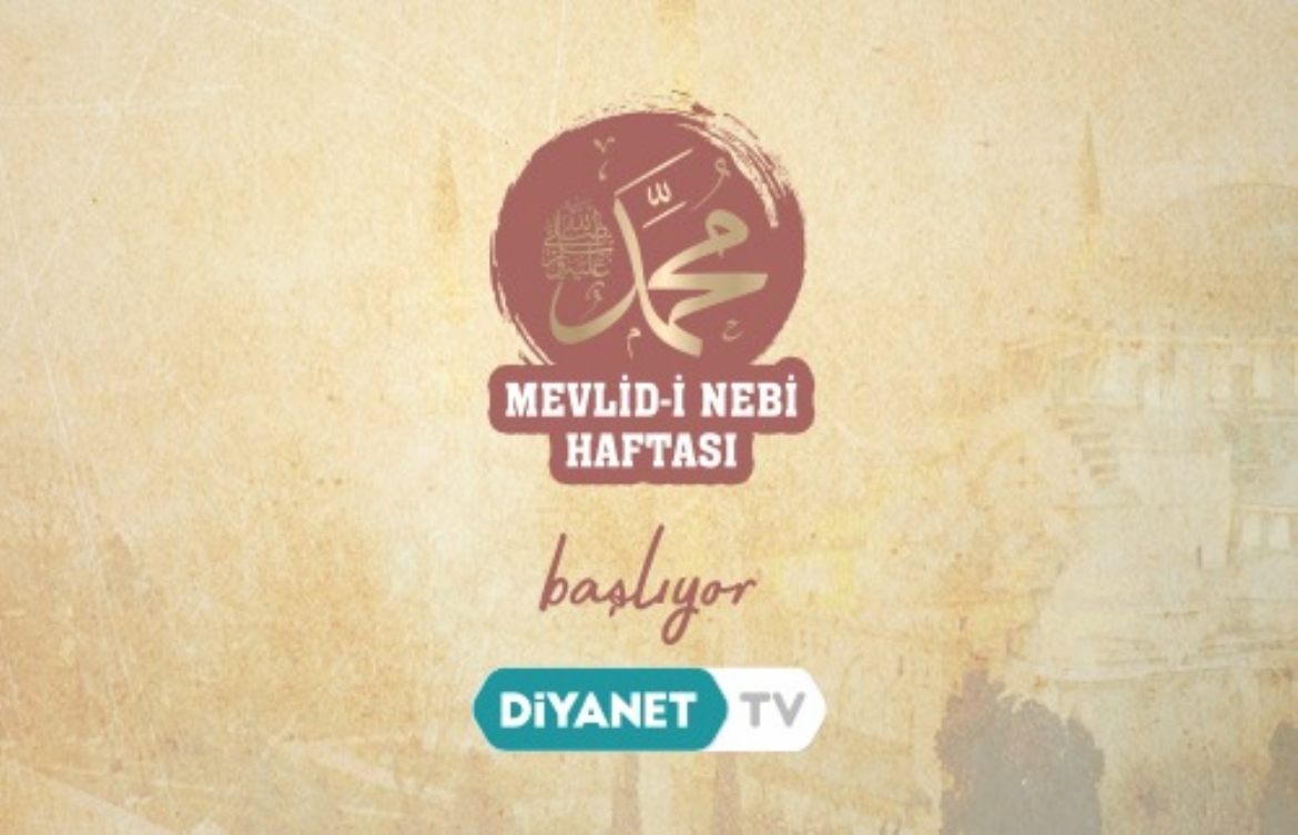 'Mevlid-i Nebi Haftası' başlıyor…