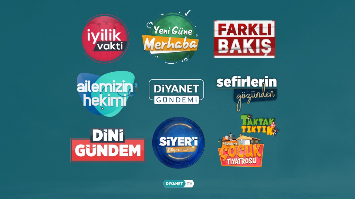 Diyanet TV, “Ailenizin Kanalı”…