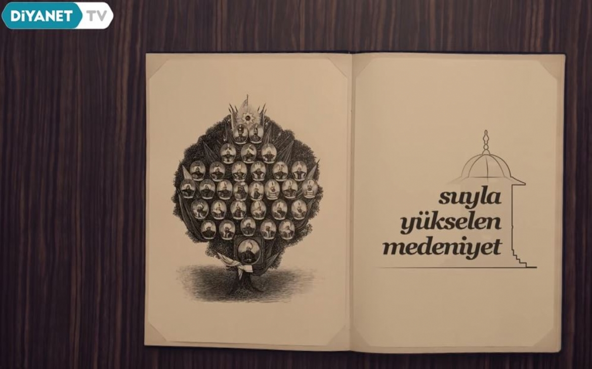 ''Suyla Yükselen Medeniyet'' Diyanet TV’de