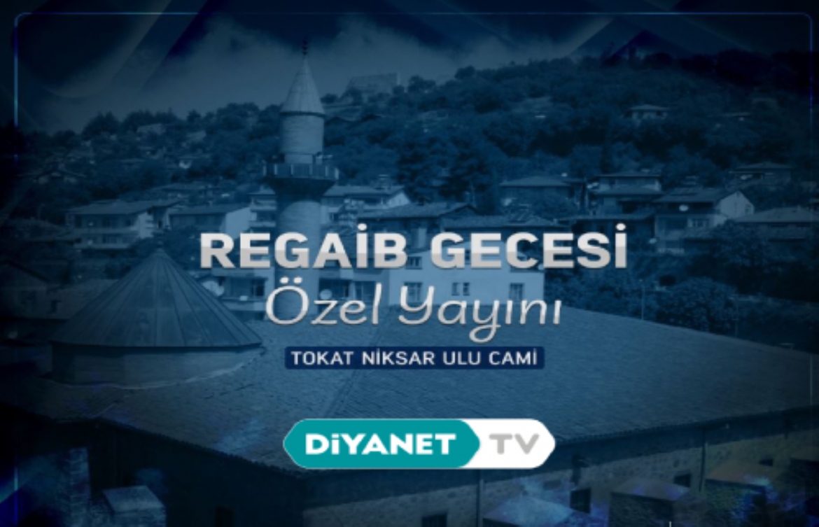 Regaib Gecesi Dualarla İdrak Edildi…