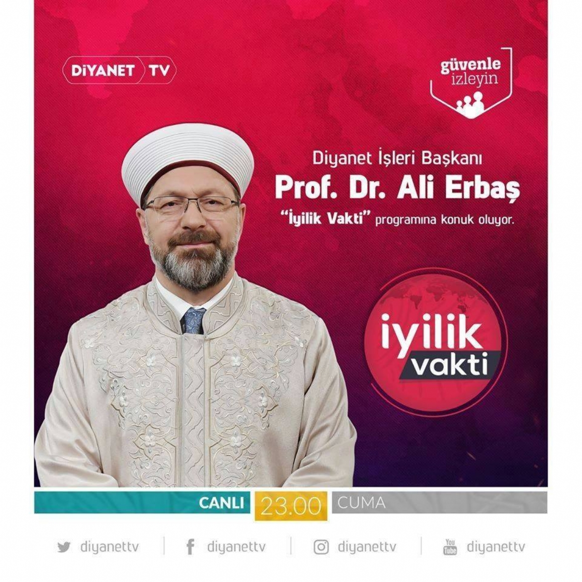 Diyanet İşleri Başkanı Erbaş 'İyilik Vakti' programına konuk oluyor