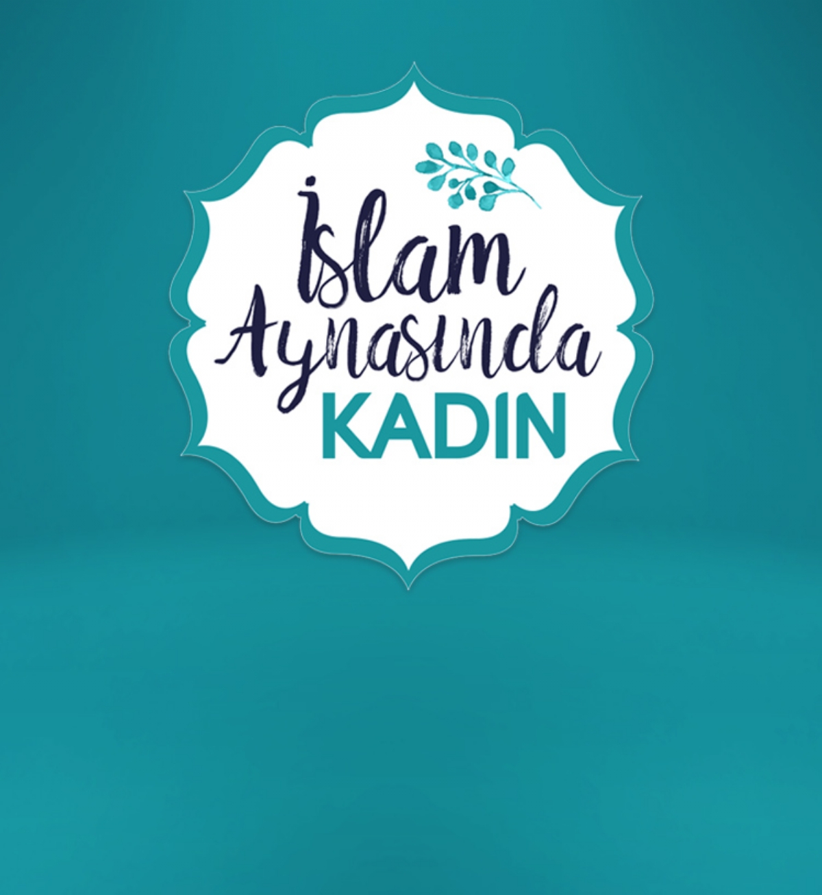 İslam Aynasında Kadın, Göç ve Savaş Mağduru Kadınları Ekranlara Taşıyacak