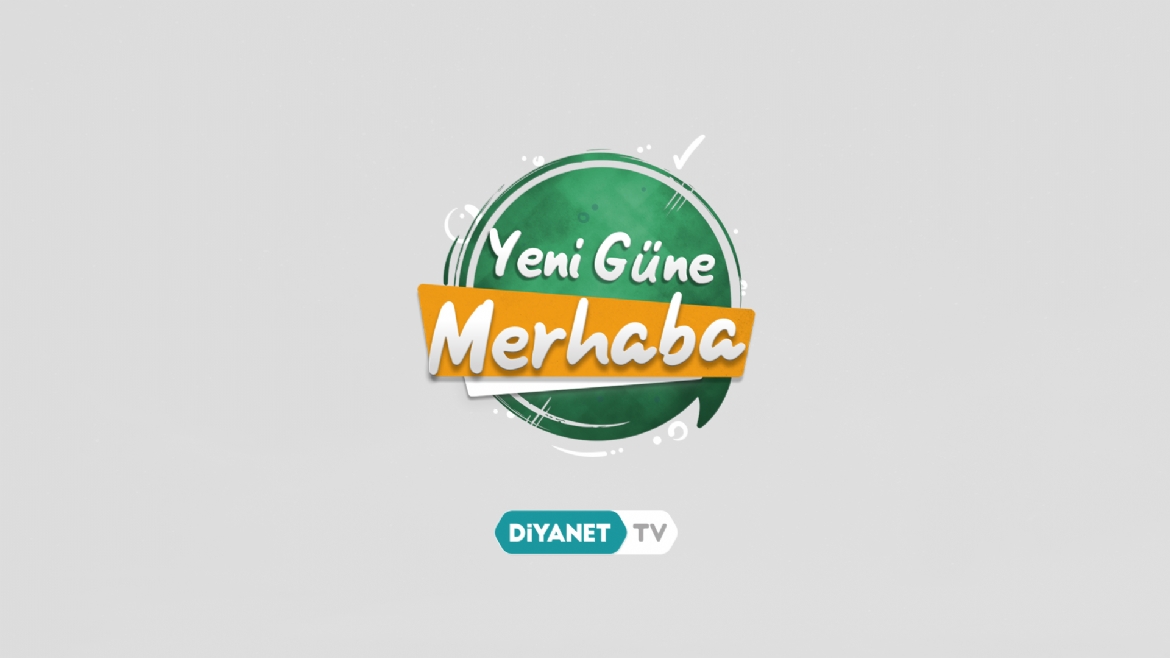 “Yeni Güne Merhaba”da Kur'an’ın insanlığa getirdiği değerler konuşuldu…