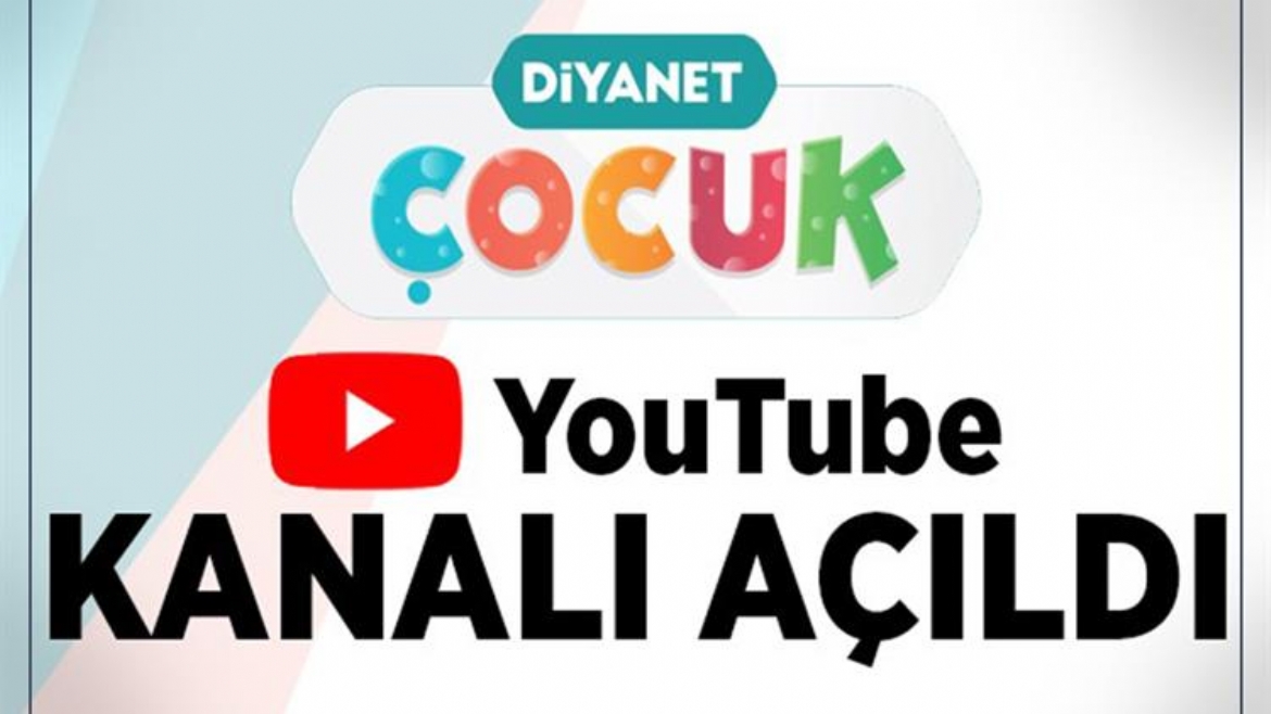 Diyanet, çocuklara özel YouTube kanalı açtı
