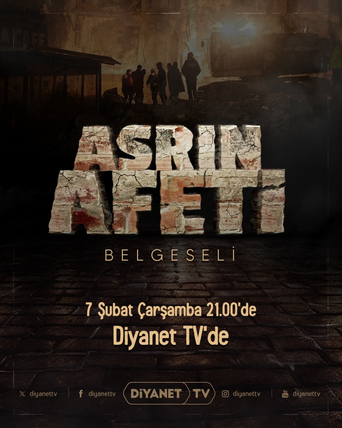 “Asrın Afeti” Belgesel Filmi 7 Şubat’ta Diyanet TV’de…