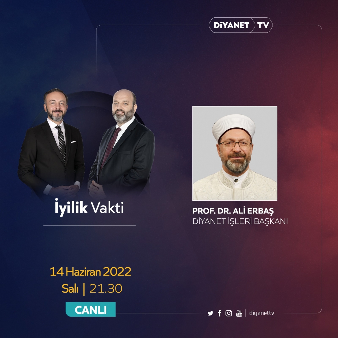 Diyanet İşleri Başkanı Erbaş, 'İyilik Vakti' programına katılacak...