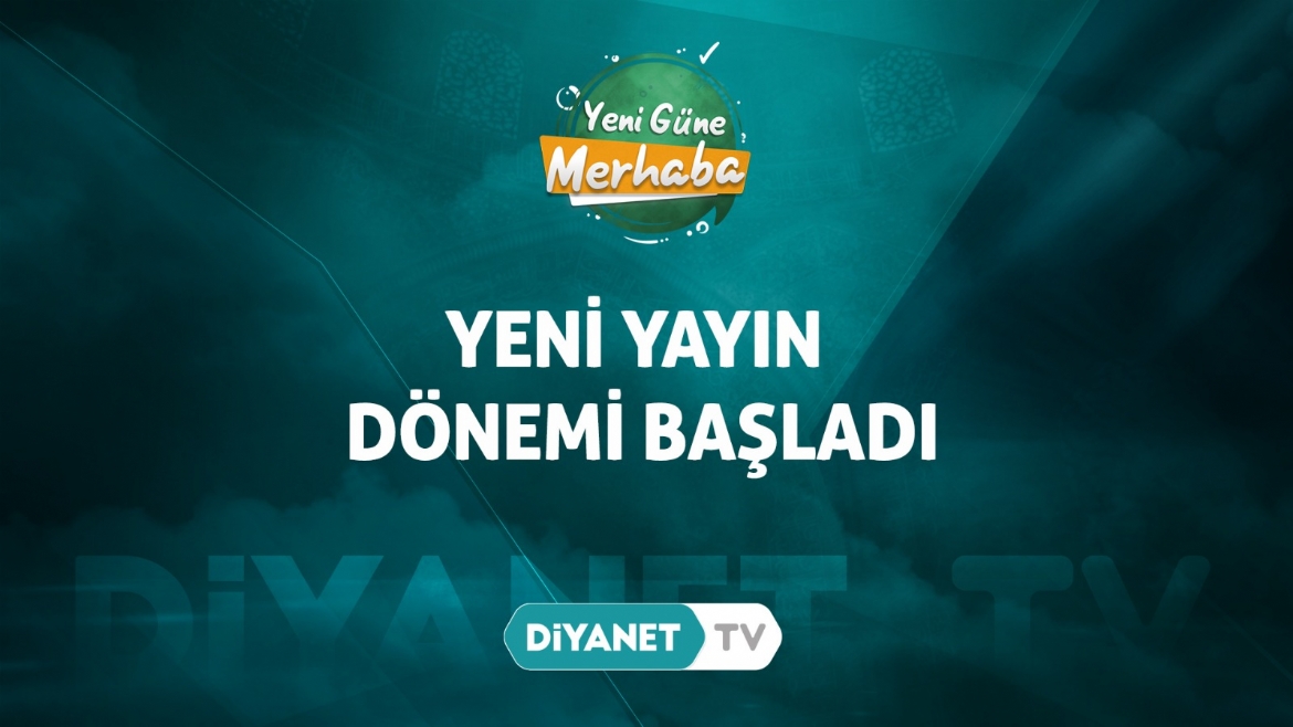 Diyanet TV’de yeni sezon başladı…