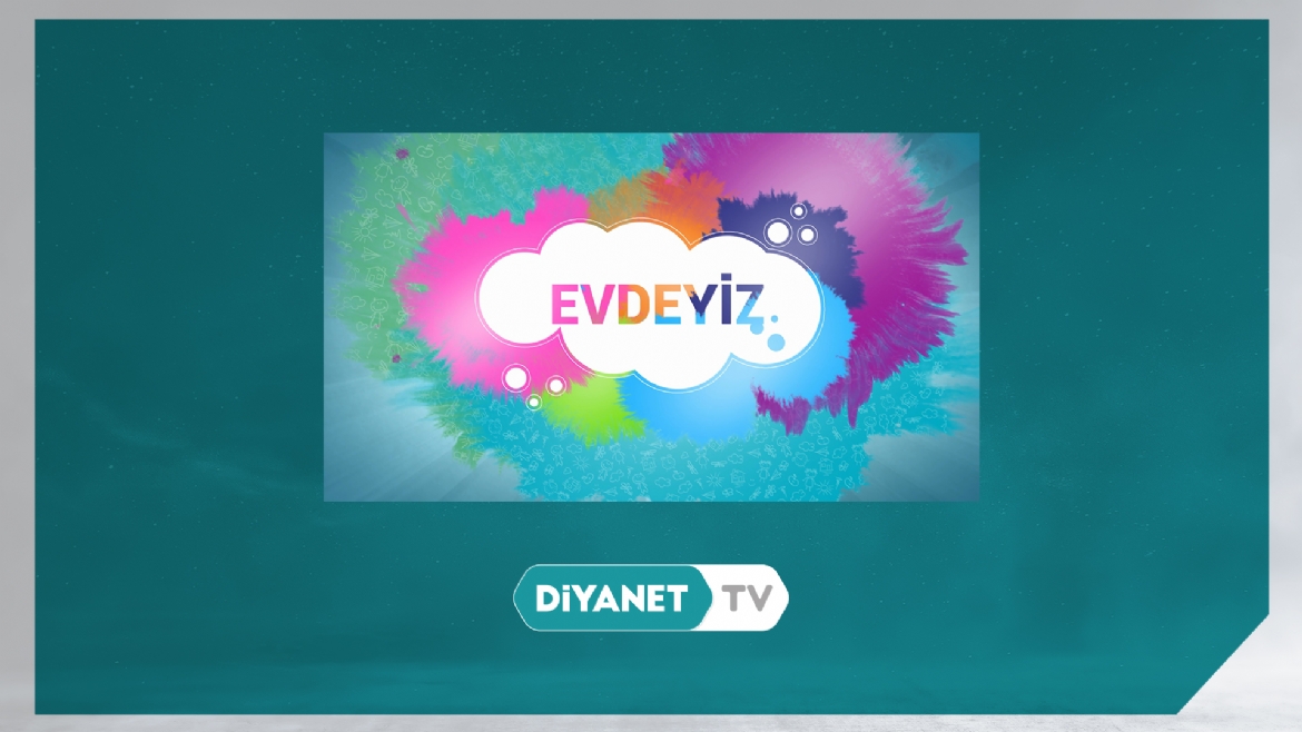  “Evdeyiz” programına büyük ilgi…