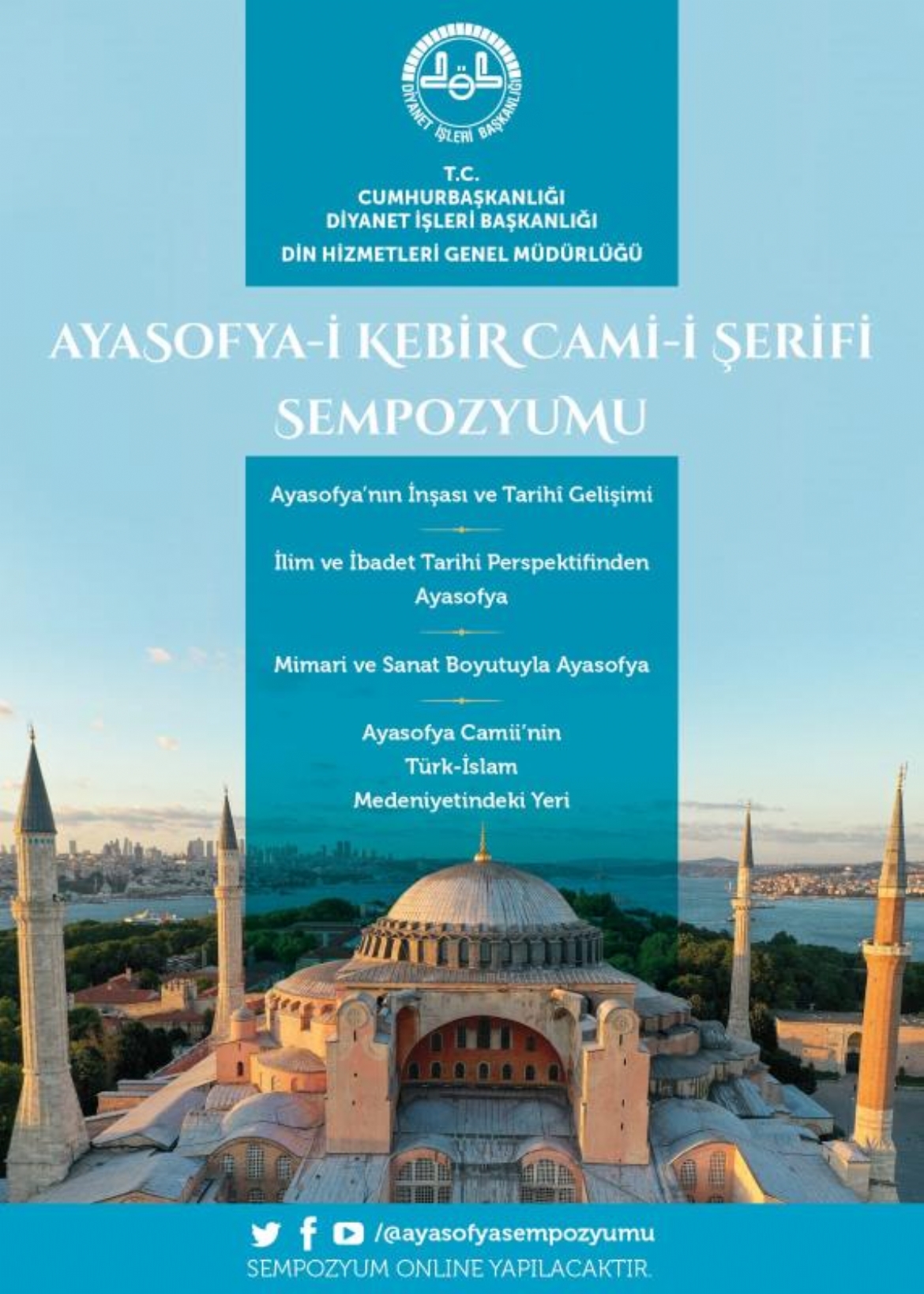 'Ayasofya-i Kebir Cami-i Şerifi Sempozyumu Açılış Programı' bugün Diyanet TV’de...