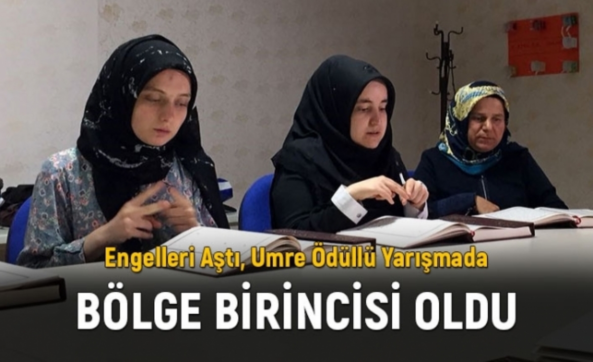 Engelleri Aştı Bölge Birincisi Oldu