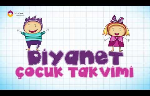 10 Mayıs 2015 Pazar Diyanet Çocuk Takvimi