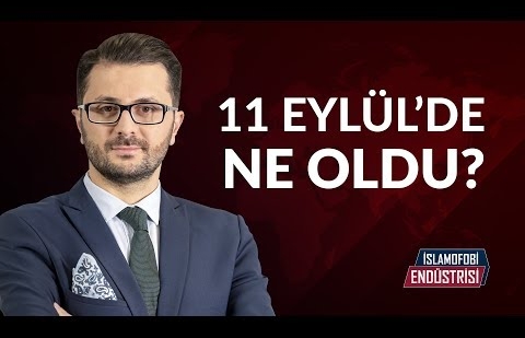 11 Eylül’de Ne Oldu?