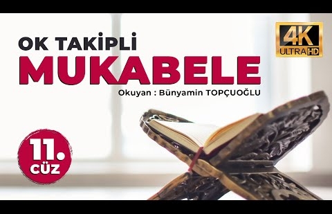 11. Cüz - Ok Takipli Hatim