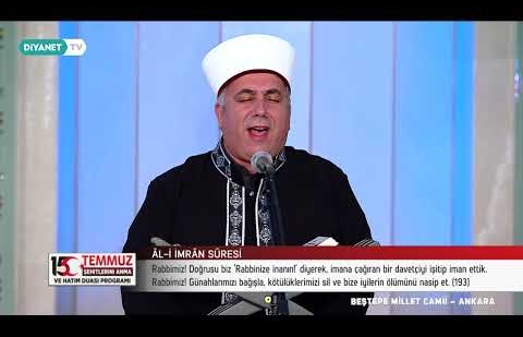 15 Temmuz Demokrasi ve Milli Birlik Günü Kur’an-ı Kerim Tilaveti ve Hatim Programı - 2021