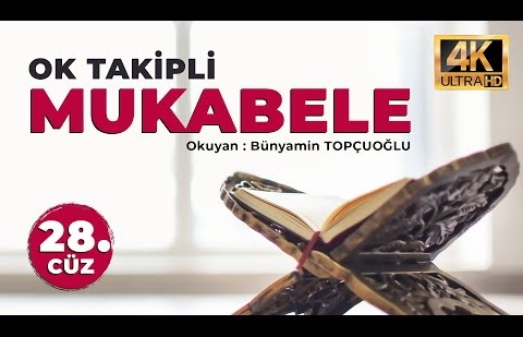 28. Cüz - Ok Takipli Hatim