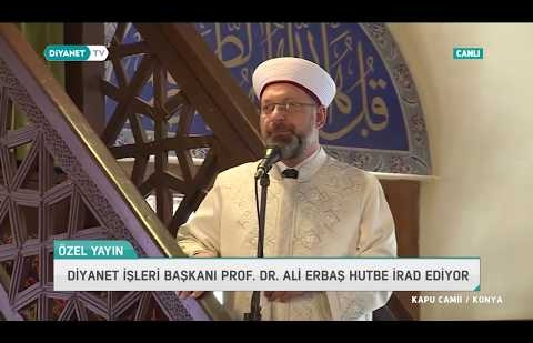 5 Temmuz 2019 Cuma Hutbesi - Prof. Dr. Ali Erbaş