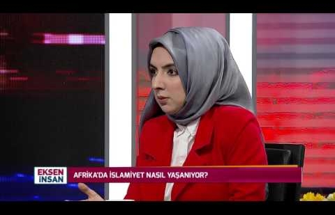 Afrika'da İslamiyet Nasıl Yaşanıyor?