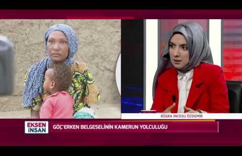 Göç'erken Belgeselinin Kamerun Yolculuğu