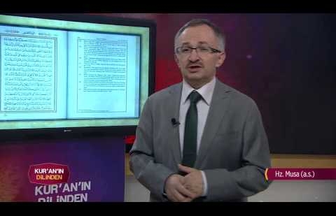 Kur'an'ın Dilinden 125.Bölüm - Hz. Musa (a.s.)
