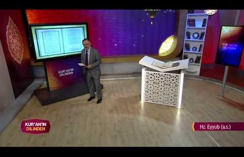 Kur'an'ın Dilinden 129.Bölüm - Hz. Eyyub (a.s.)