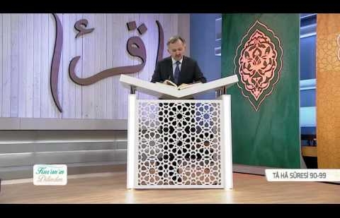 Kur'an'ın Dilinden 219.Bölüm - (Tâ Hâ Suresi 90-99)
