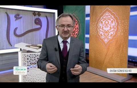 Kur'an'ın Dilinden 327.Bölüm - (Enam Suresi 82-90)