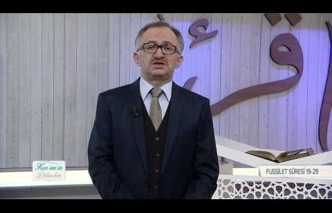 Kur'an'ın Dilinden 372.Bölüm - (Fussilet Suresi 19-29)