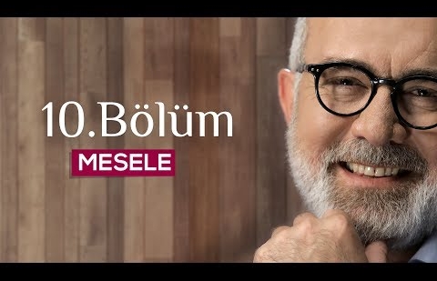 Mesele 10.Bölüm - Sadelik