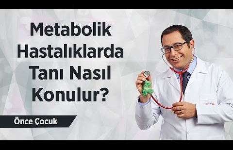 Metabolik Hastalıklarda Tanı Nasıl Konulur?