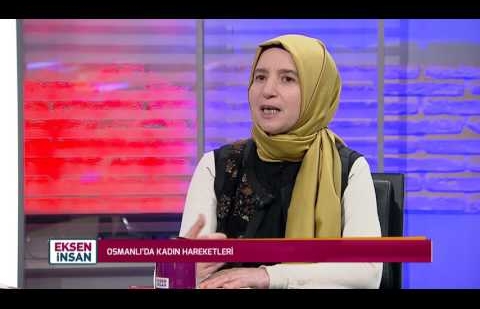 Osmanlı'da Kadın Hareketleri